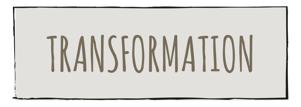 Transformation